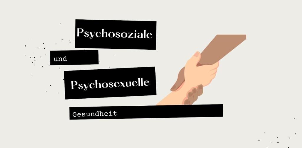 Psychosoziale und Psychosexuelle Gesundheit Bild 1